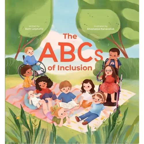 The ABCs of Inclusion: A Disability Inclusion Book for Kids