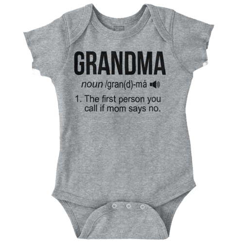 Grandma First Person When Mom Says No Romper Boys or Girls Infant Baby Brisco Brands 6M