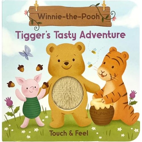 Winnie-the-Pooh: Tigger's Tasty Adventure - Baby & Toddler Touch and Feel Sensory Board Book (Touch & Feel) Board book – Touch & Feel, October 28, 2025