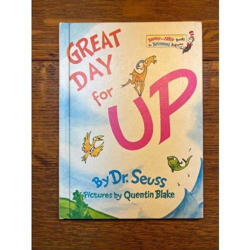 Great Day For Up Dr. Seuss - Bookclub Edition (Copyright 1974)