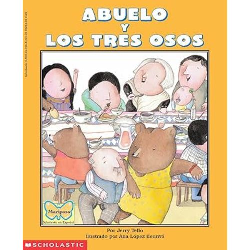 Abuelo y los tres osos/ Abuelo and the three Bears (Spanish and English Edition)