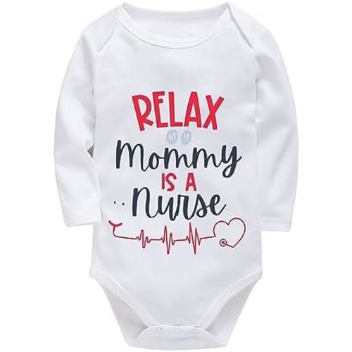 Relax My Mom Is A Nurse Newborn Outfits Baby Boys Romper Long Sleeve Baby Clothes