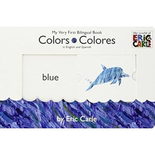 Colors/Colores (The World of Eric Carle) (Spanish Edition)