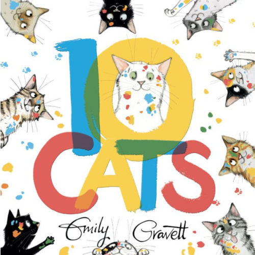 10 Cats by Emily Gravett, Board Book | Barnes & Noble®