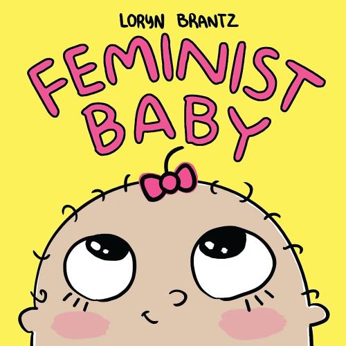 Feminist Baby - Kindle edition by Brantz, Loryn, Brantz, Loryn, Brantz, Loryn. Children Kindle eBooks @ Amazon.com.