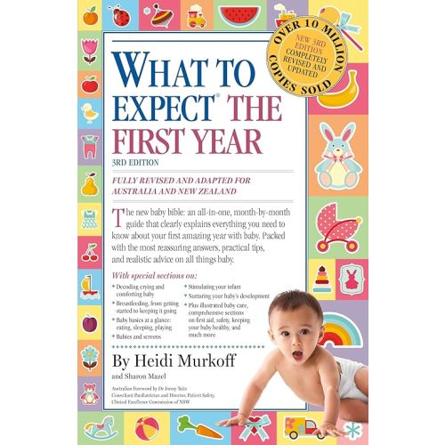 What to Expect the First Year [Third Edition]; most trusted baby advice book Paperback – May 25, 2015