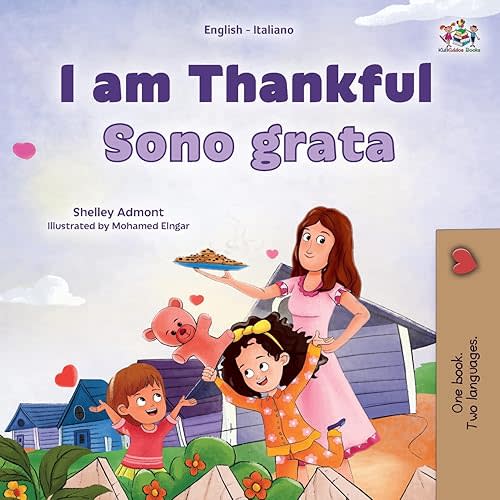 I am Thankful (English Italian Bilingual Children's Book) (English Italian Bilingual Collection) (Italian Edition) Paperback – Large Print, May 16, 2023