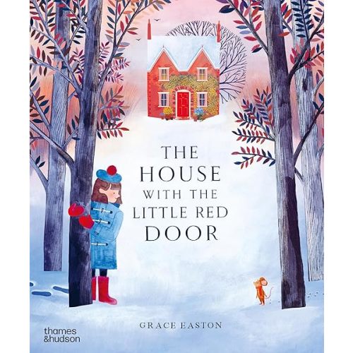 The House with the Little Red Door (Olivia & Mouse)