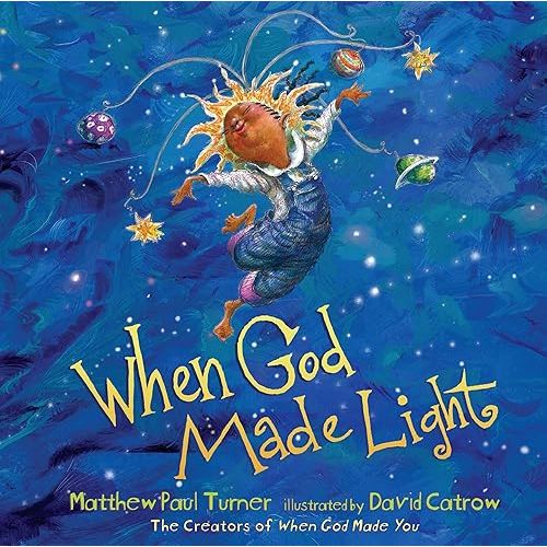When God Made Light Hardcover – Picture Book, February 13, 2018