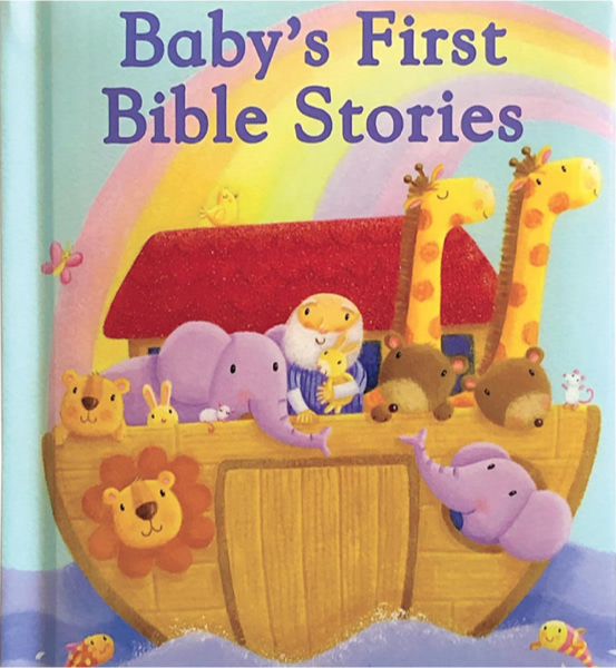 Baby's First Bible Stories Padded Board Book - Gift for Easter, Christmas, Communions, Newborns, Birthdays, Beginner Bible