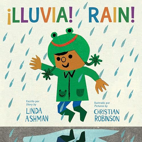 Rain!/¡Lluvia! Board Book: Bilingual English-Spanish Board book – Picture Book, July 30, 2019