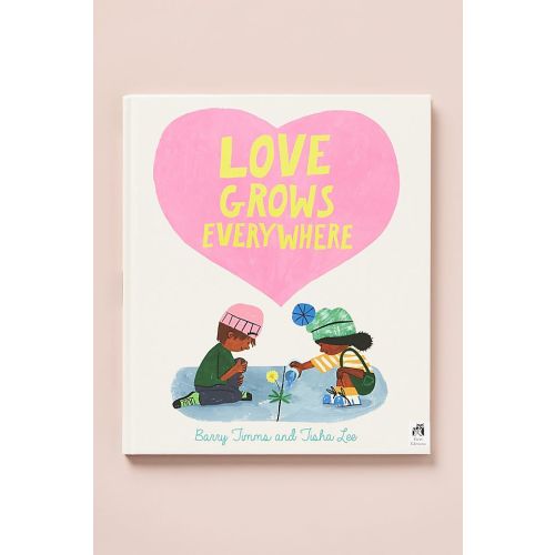 Love Grows Everywhere Children's Book