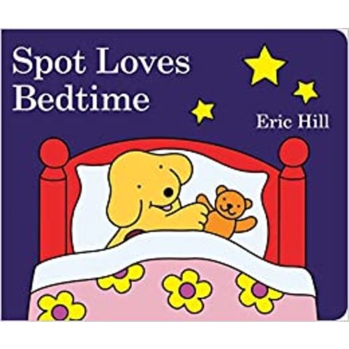 Spot Loves Bedtime: Hill, Eric: 9780241235027: Amazon.com: Books