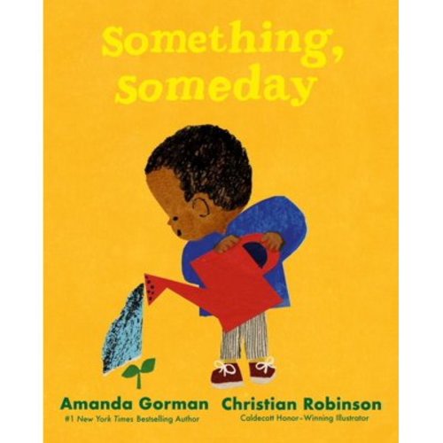 Amanda Gorman: Something, Someday (Hardcover)