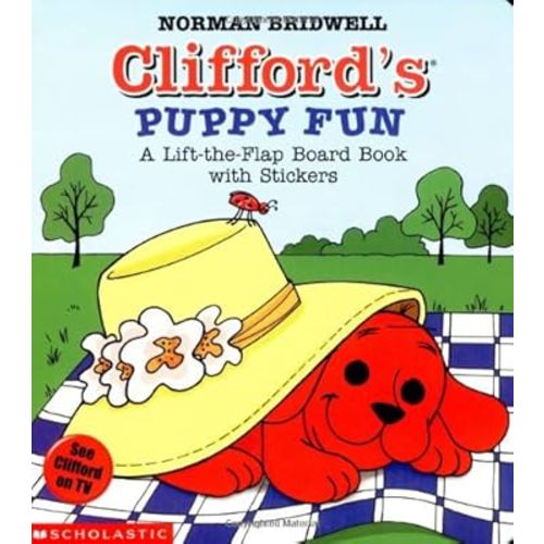 Clifford's Puppy Fun: A Lift-The-Flap Board Book With Stickers (Clifford, the Big Red Dog)