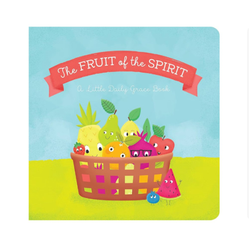 The Fruit of the Spirit Board Book