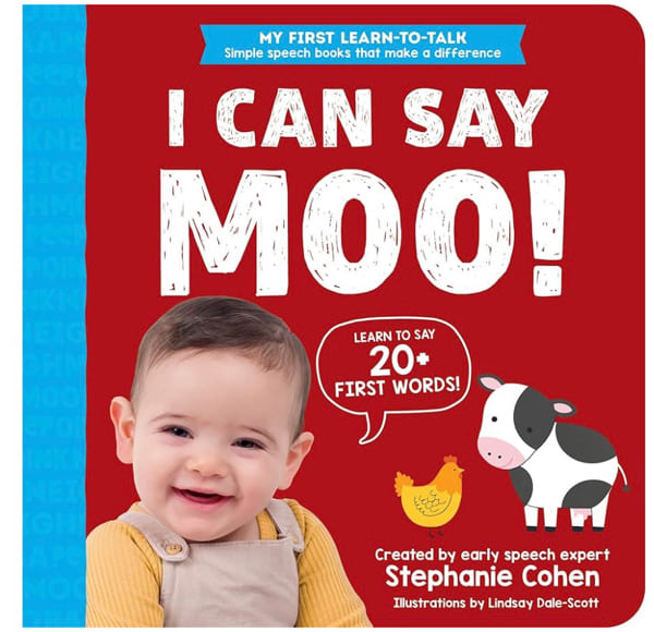 I Can Say Moo!: Created by an Early Speech Expert! (My First Learn-to-Talk Books)