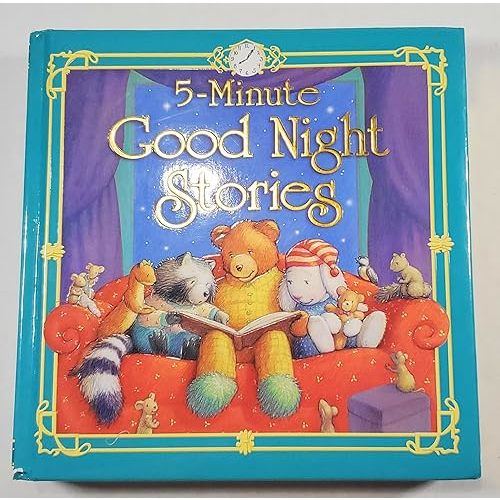 5 Minute Good Night Stories Hardcover – July 3, 2006