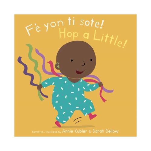 Fè Yon Ti Sote!/Hop a Little! - (Baby Rhyme Time (Haitian Creole/English)) (Board Book)