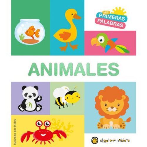 MIS Primeras Palabras: Animales / Animals. My First Words Series - by Varios Autores (Board Book)