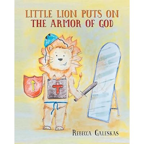 Little Lion Puts on the Armor of God