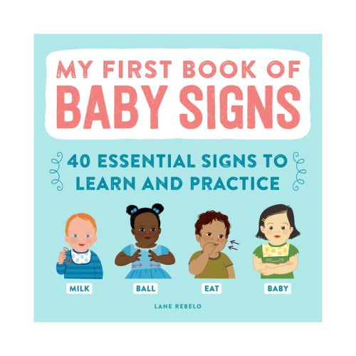 My First Book Of Baby Signs - By Lane Rebelo (paperback)