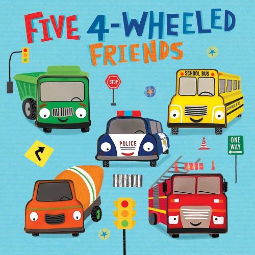 Five 4-Wheeled Friends - Children's Touch and Feel Sound Book with Vehicle Sounds