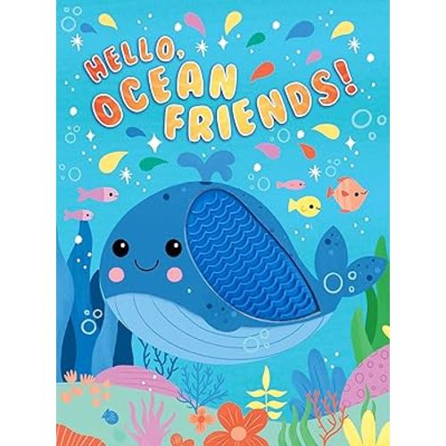 Hello, Ocean Friends - Silicone Touch and Feel Board Book - Sensory Board Book