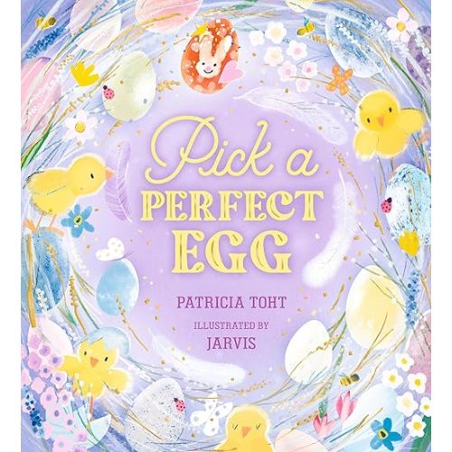 Pick a Perfect Egg Hardcover – Picture Book, February 14, 2023