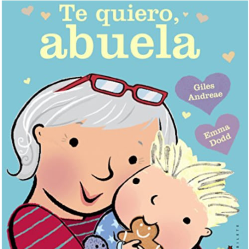 Te Quiero, Abuela book by Giles Andreae