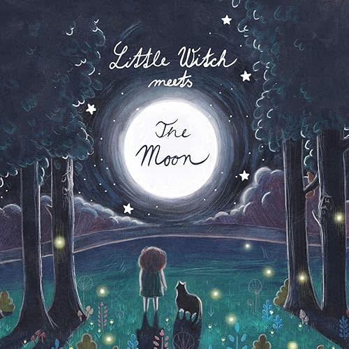Little Witch Meets The Moon: Magical Bedtime Story for Girls and Boys with Beautiful Illustrations and 5 Coloring Pages Paperback – December 24, 2018