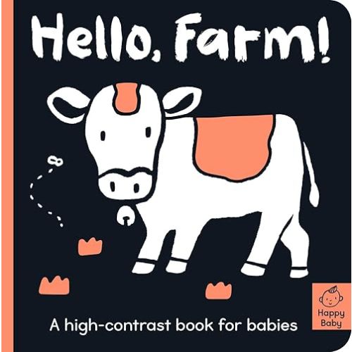 Hello Farm!: A high-contrast book for babies (Happy Baby) Board book – January 25, 2022