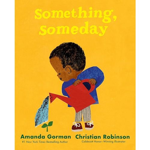 Something, Someday Hardcover – Picture Book, September 26, 2023