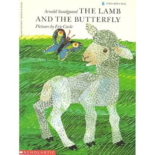 The Lamb and the Butterfly (Blue Ribbon Book)