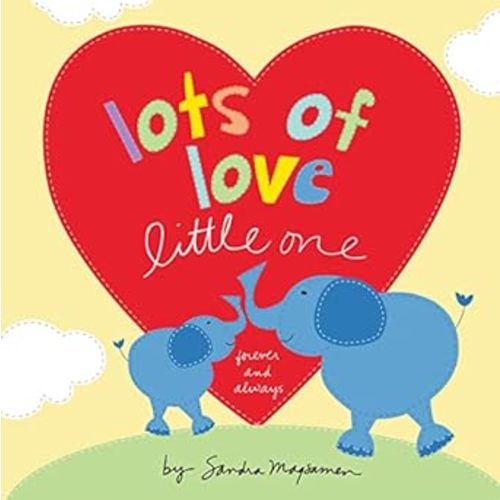 Lots of Love Little One: A Sweet "I Love You" Book & Christmas Gift for Toddlers and Kids (Welcome Little One Baby Gift Collection)