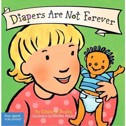 Diapers Are Not Forever (Board Book) (Best Behavior Series)