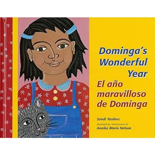 Dominga's Wonderful Year/El año maravilloso de dominga