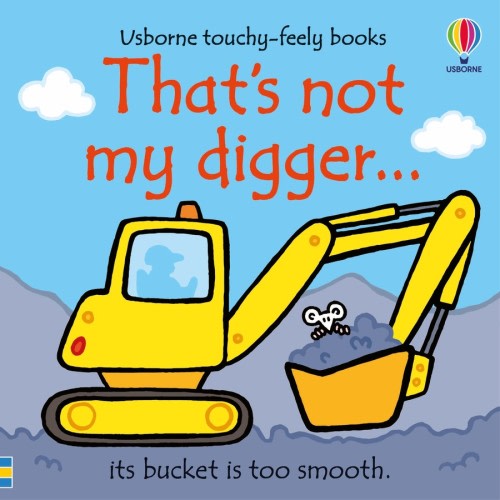 That's Not My Digger... by Fiona Watt & Rachel Wells | BIG W