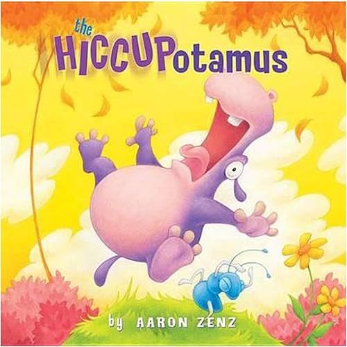 The Hiccupotamus (Hiccupotamus and Friends) Hardcover – Picture Book, January 5, 2012