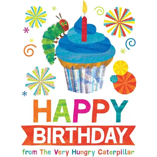 Happy Birthday from The Very Hungry Caterpillar (The World of Eric Carle)