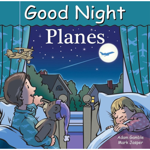 Good Night Planes (Good Night Our World)