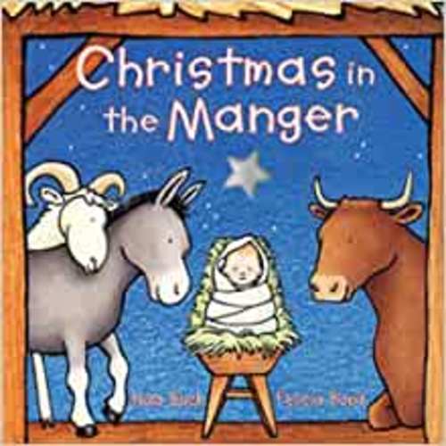 Amazon.com: Christmas in the Manger: 9780694012275: Buck, Nola, Bond, Felicia: Books