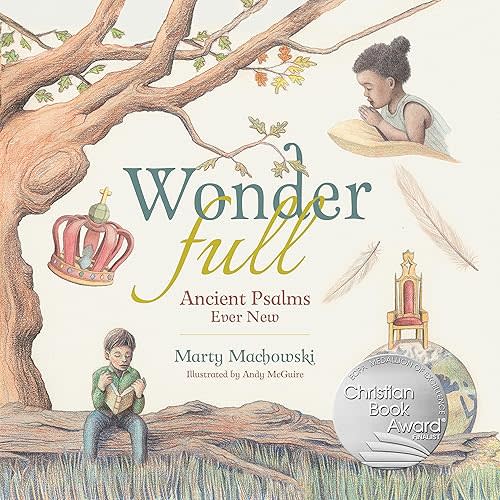 WonderFull: Ancient Psalms Ever New Hardcover – September 28, 2020