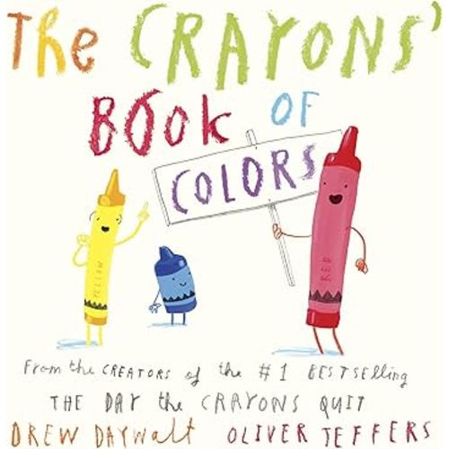 The Crayons' Book of Colors (My First Crayons)