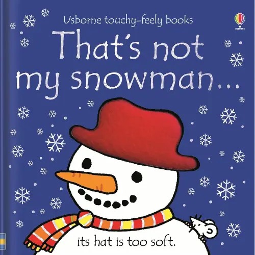 That's not my snowman.: A Christmas Holiday Book for Kids (THAT'S NOT MY�)
