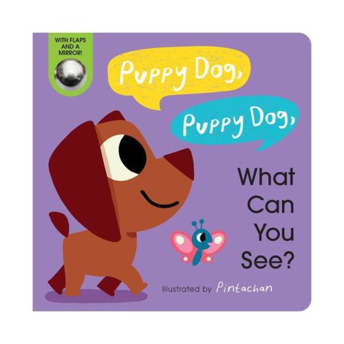 Puppy Dog, Puppy Dog, What Can You See? - by Amelia Hepworth (Board Book)