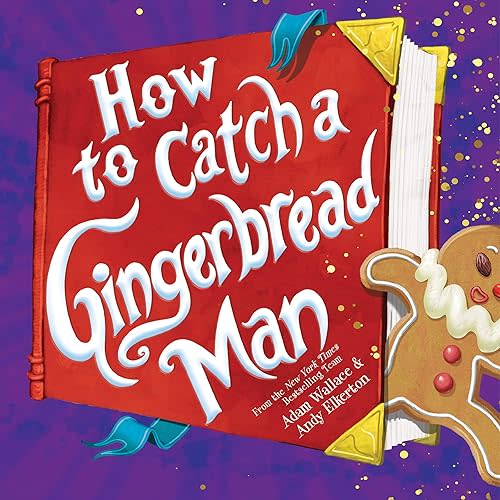 How to Catch a Gingerbread Man Hardcover – Picture Book, August 3, 2021