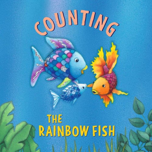 The Rainbow Fish: Counting a book by Marcus Pfister - Bookshop.org US