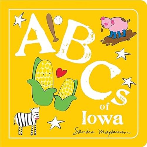 ABCs of Iowa: An Alphabet Book of Love, Family, and Togetherness (ABCs Regional)