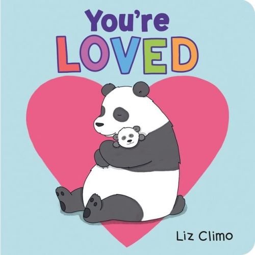 You're Loved - by Liz Climo (Board Book)
